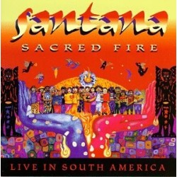 Santana Sacred Fire:...