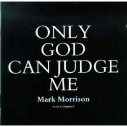 Mark Morrison Only God Can...