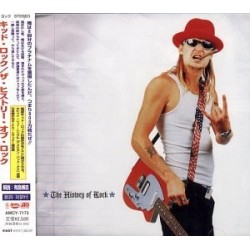 Kid Rock The History of...