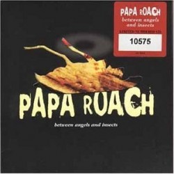 Papa Roach Between Angels...
