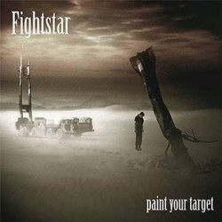Fightstar Paint Your Target...