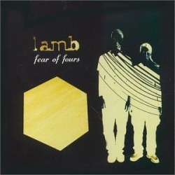 Lamb Fear of Fours CD