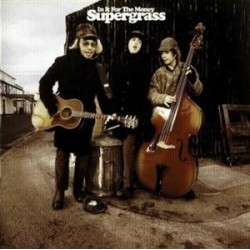 Supergrass In It For The...