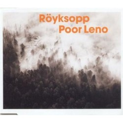 Royksopp Poor Leno CDS