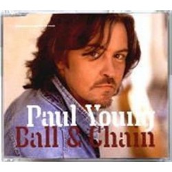 Paul Young Ball & Chain...