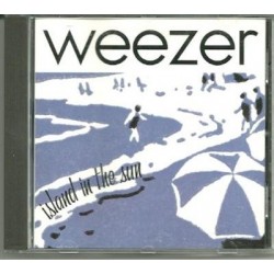 Weezer island in the sun...