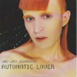 Jay-Jay Johanson Automatic...