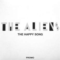 The Aliens The Happy Song...