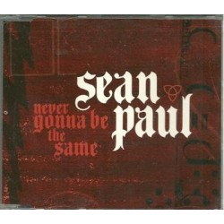 Sean Paul Never gonna be...