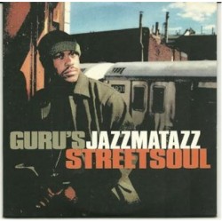 guru's jazz matazz street...