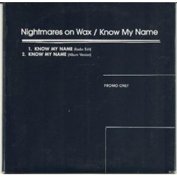 Nightmares on Wax Know My...