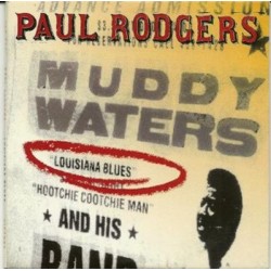 Paul Rodgers muddy waters...