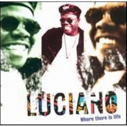 Luciano Where There Is Life CD