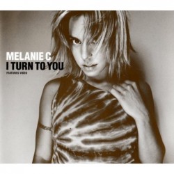 Melanie C I Turn To You CD