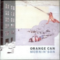 Orange Can Mornin' Son CD