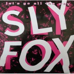 Sly Fox Let's Go All The Way