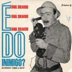 Raul Solnado É Do Inimigo 7"