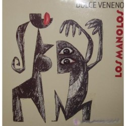 Los Manolos Dulce Veneno LP