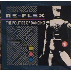 Re-Flex (2) The Politics Of...
