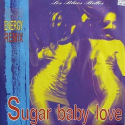 Les Blue Belles Sugar Baby...
