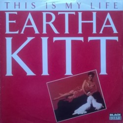 Eartha Kitt This Is My Life...