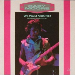 Gary Moore We Want Moore! LP