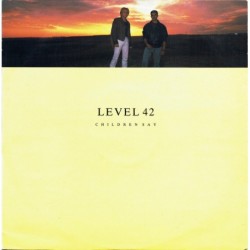 Level 42 Children Say 12"