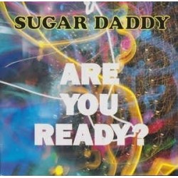 Sugar Daddy Are You Ready? 12"