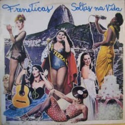 Frenéticas Soltas Na Vida LP