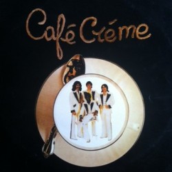 Café Crème Cafe Creme LP