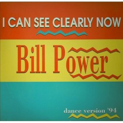 Bill Power I Can See...