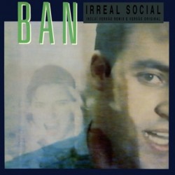 Ban (2) Irreal Social 12"