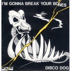 The Disco Dog I'm Gonna...