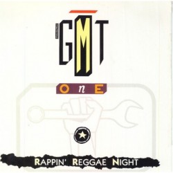 G.M.T. One Rappin' Reggae...