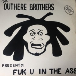 The Outhere Brothers Fuk U...