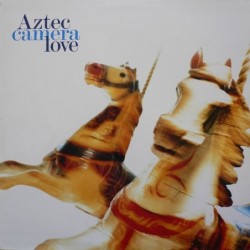 Aztec Camera Love LP