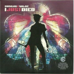 Duncan & Wilde I Just Died CDS