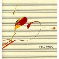 Field Music Field Music...