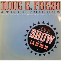 Doug E. Fresh And The Get...
