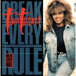 Tina Turner Break Every...