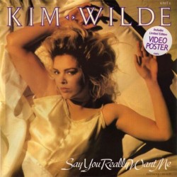 Kim Wilde Say You Really...