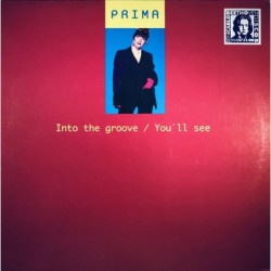 Prima (2) Into The Groove /...