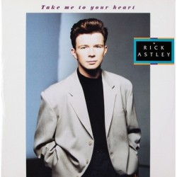 Rick Astley Take Me To Your...