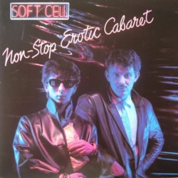 Soft Cell Non-Stop Erotic...