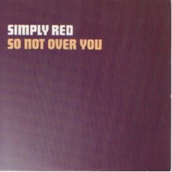 Simply Red So Not Over You CD