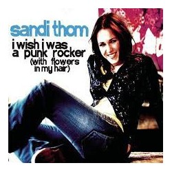 Sandi Thom I Wish I Was A...