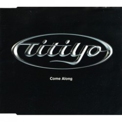 Titiyo Come Along CD