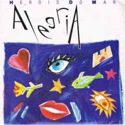 Heróis Do Mar Alegria 7"