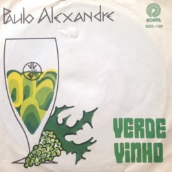 Paulo Alexandre Verde Vinho 7"