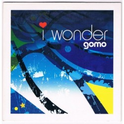 Gomo I Wonder promo cd